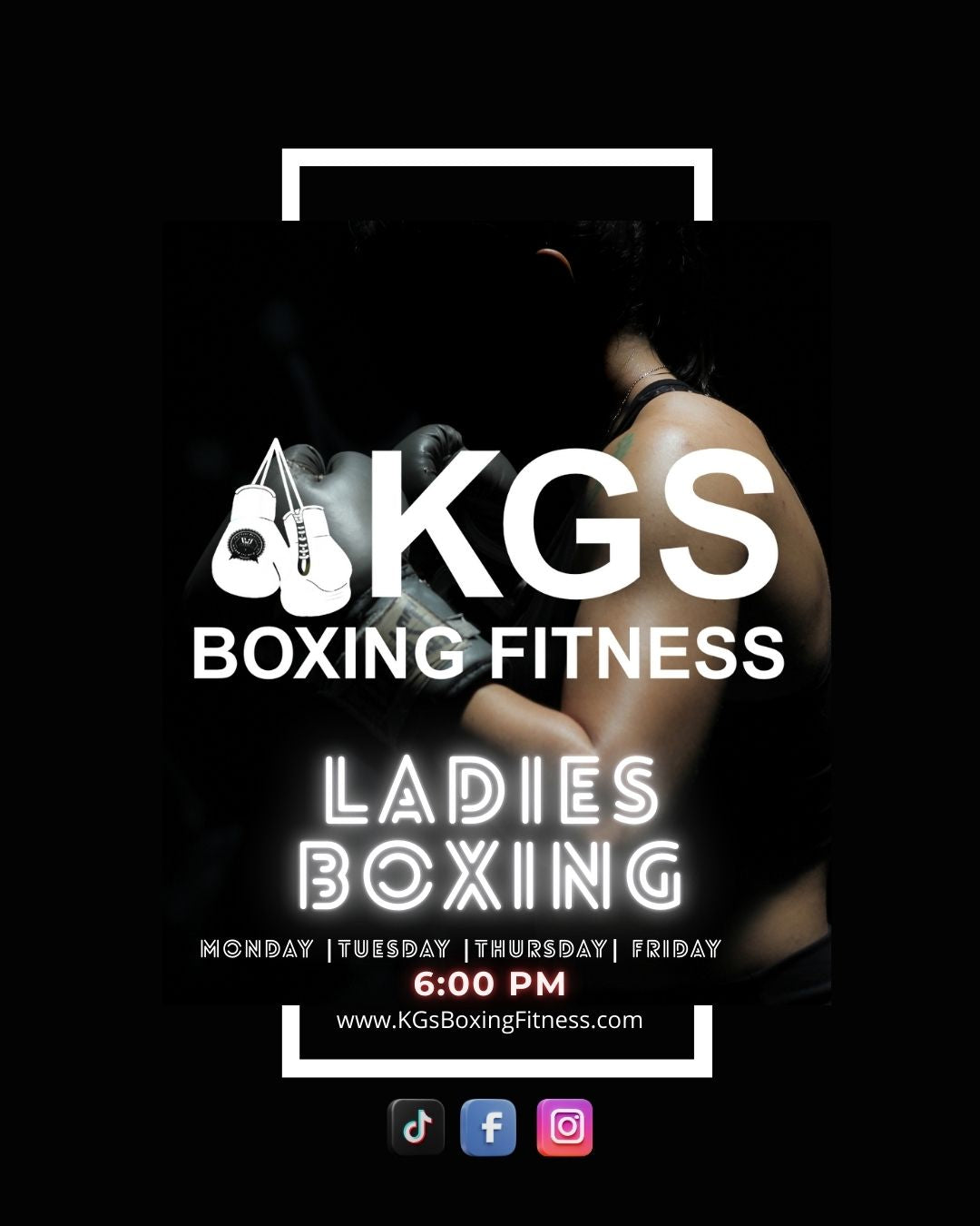 KGS Ladies Boxing · Mon–Fri 6:00–7:00pm